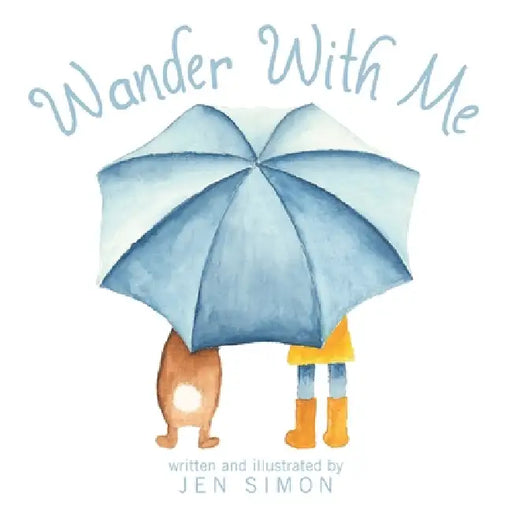 Wander With Me by Jen Simon, Jen Simon
