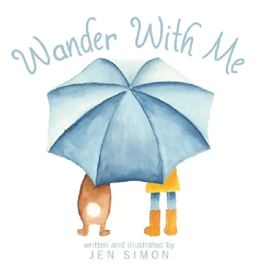 Wander With Me by Jen Simon, Jen Simon