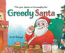 Greedy Santa by Kriti Sehgal