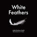 White Feathers by Jude Harrison-Smith, David A. Baylis