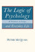 The Logic of Psychology: of Science at Large, and Everyday Life by Peter McQuaig