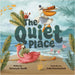 The Quiet Place by Gedik, Sumaiyah