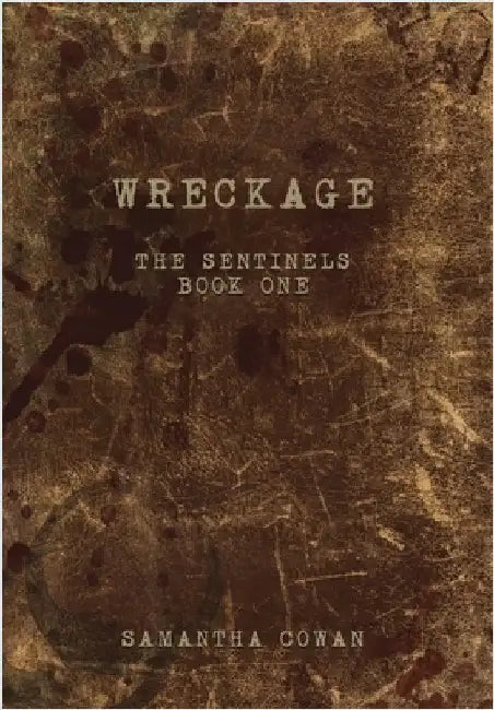 Wreckage by Cowan, Samantha
