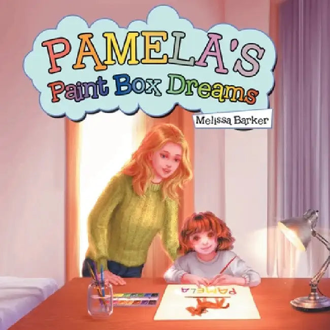 Pamela's Paint Box Dreams by Barker, Melissa