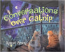 Conversations Over Catnip by Brady, Raquel