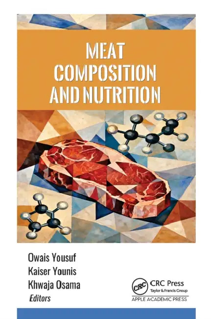 Meat Composition and Nutrition by Owais Yousuf