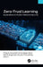 Zero-Trust Learning: Applications in Modern Network Security' by Chetna Kaushal