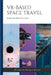 VR-Based Space Travel: Monetizing VR-Based Outer Space Travel Experiences by Morgan Garcia