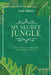 My Secret Jungle: How to Monetize High-End Indoor Jungle Retreats by Sam Miller