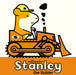Stanley the Builder by William Bee
