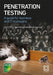 Penetration Testing: A Guide for Business and It Managers by James Hayes