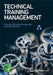 Technical Training Management: Commercial Skills Aligned to the Provision of Successful Training Outcomes by Cedma Europe