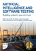 Artificial Intelligence and Software Testing: Building Systems You Can Trust by Adam Leon Smith