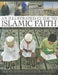 An Illustrated Guide to Islamic Faith: The History and Philosophy of the Islamic Faith by Raana Bokhari