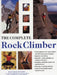 The Complete Rock Climber by Malcolm Creasey