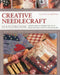 Creative Needlecraft Handbook: A Practical Guide to Techniques with Over 65 Step-By-Step Projects Shown in 1000 Photographs by Lucinda Ganderton