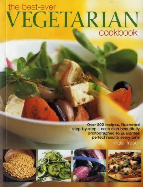 Best-Ever Vegetarian Cookbook by Linda Fraser