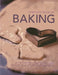 Complete Book of Baking: Over 400 Recipes for Pies, Tarts, Buns, Muffins, Breads, Cookies and Cakes, Shown in 1800 Step-By-Step Photographs by Martha Day
