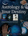 Astrology & Your Destiny by Sally Morningstar