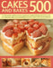 Cakes and Bakes 500 by Martha Day