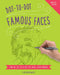 Dot-To-Dot: Famous Faces: Join the Dots to Reveal the Great History-Makers by Glyn Bridgewater
