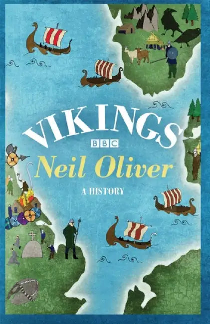 Vikings by Neil Oliver