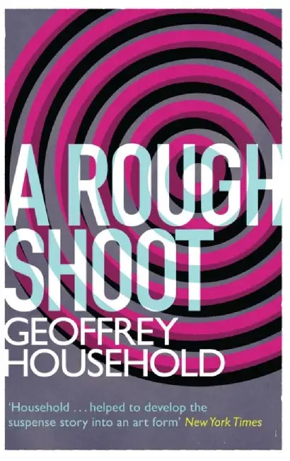 A Rough Shoot by Geoffrey Household