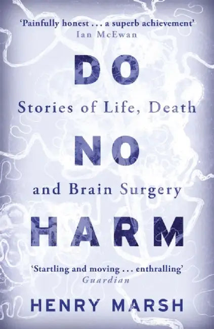 Do No Harm by Henry Marsh