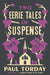 Two Eerie Tales of Suspense by Paul Torday
