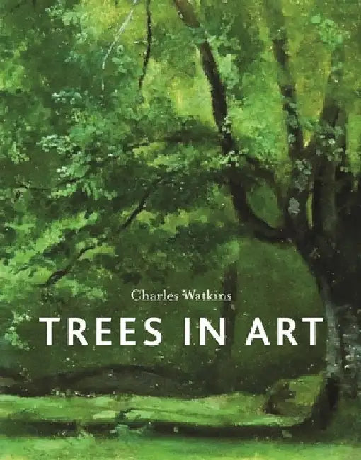 Trees in Art by Charles Watkins