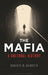 The Mafia: A Cultural History by Roberto M. Dainotto