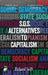 SOS Alternatives to Capitalism by Richard Swift