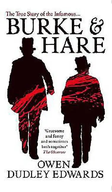Burke & Hare by Owen Dudley-Edwards