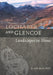 Lochaber and Glencoe: Landscapes in Stone by Alan McKirdy