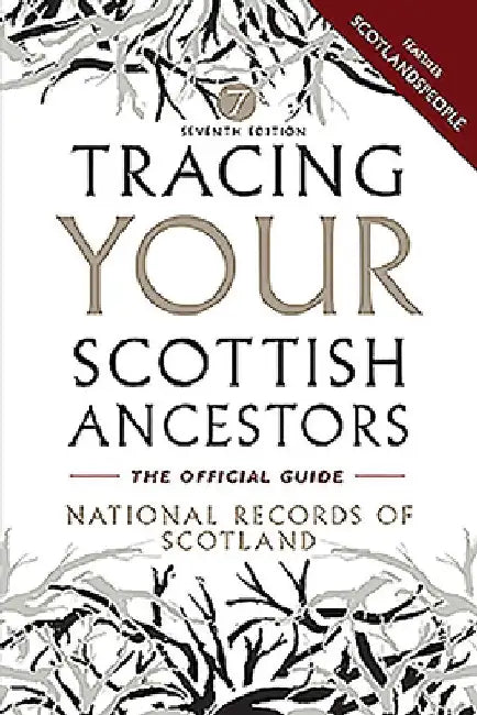 Tracing Your Scottish Ancestors by Tristram Clarke