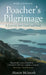 Poacher's Pilgrimage by Alastair McIntosh