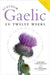 Scottish Gaelic in Twelve Weeks: With Audio Download by Roibeard O. Maolalaigh