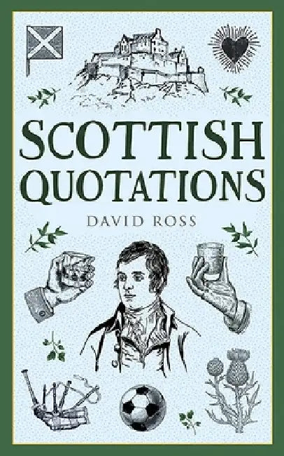 Scottish Quotations by David Ross