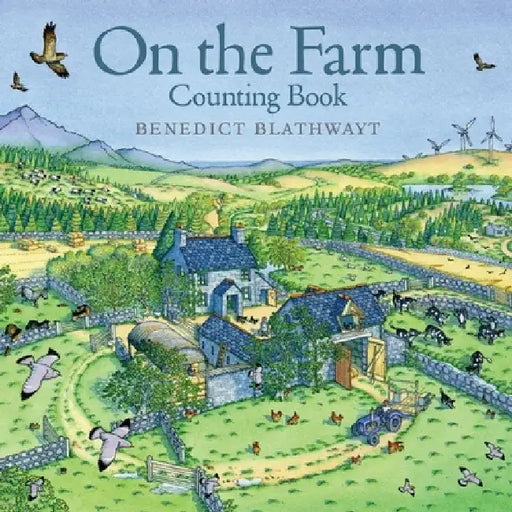 On the Farm: Counting Book by Benedict Blathwayt