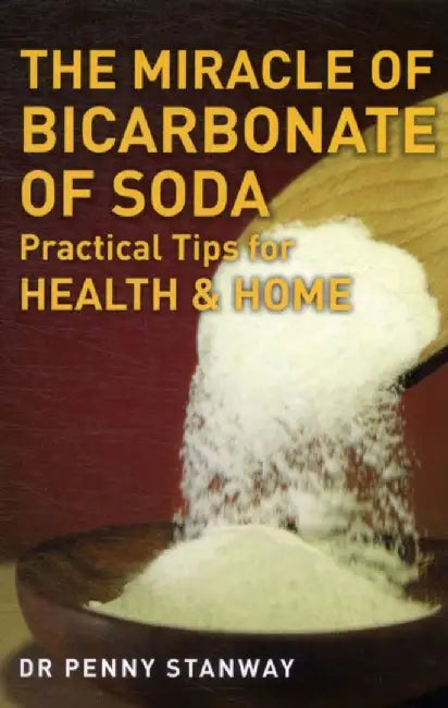 Miracle of Bicarbonate of Soda by Stanway, Dr Penny