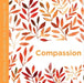 Compassion: Effortless Inspiration for a Happier Life by Dani Dipirro