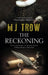 The Reckoning by Trow, M. J.