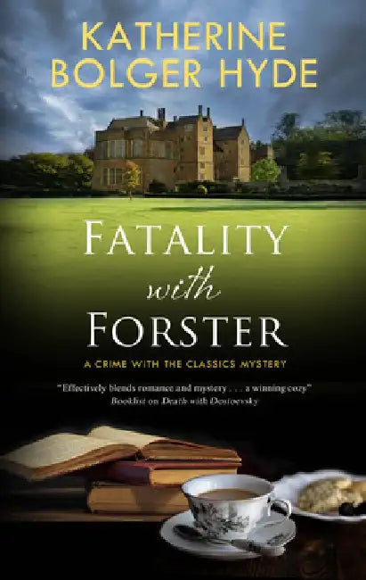 Fatality with Forster by Katherine Bolger Hyde