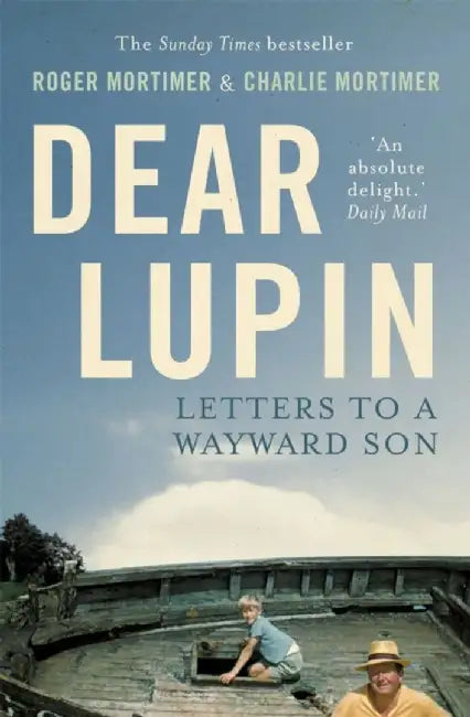 Dear Lupin... by Charlie Mortimer