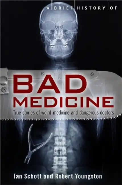 A Brief History of Bad Medicine by Caroline Laidlaw