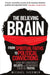 The Believing Brain by Michael Shermer