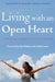 Living with an Open Heart: How to Cultivate Compassion in Everyday Life by Russell Kolts