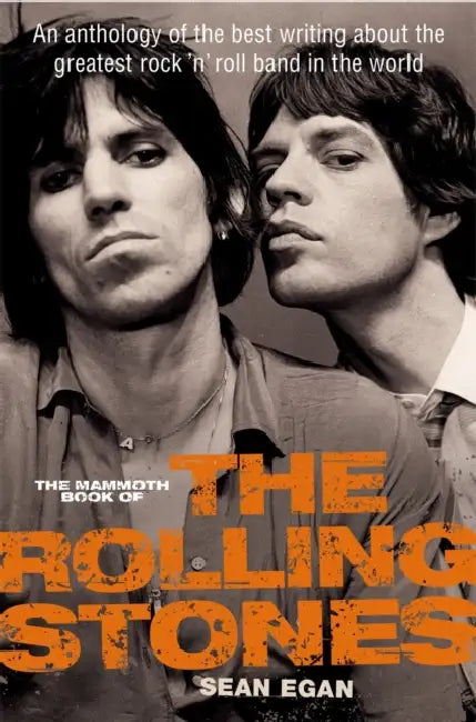 The Mammoth Book of the Rolling Stones by Sean Egan
