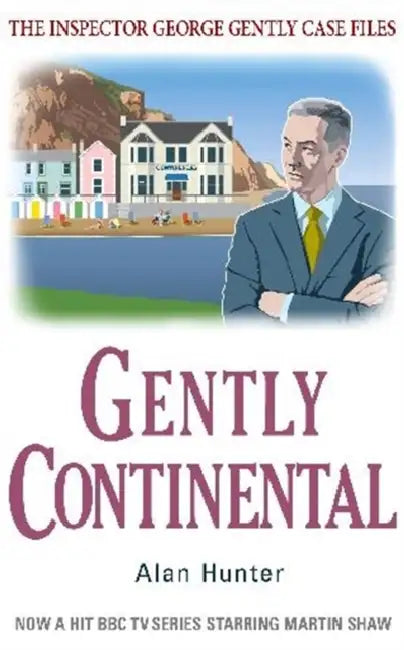 Gently Continental by Alan Hunter