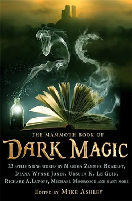 The Mammoth Book of Dark Magic by Mike Ashley